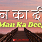 Man Ka Deep Jala