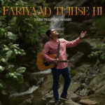 Fariyaad Tujhase Hi ( फरियाद तुझसे ही ) Lyrics in Hindi & English