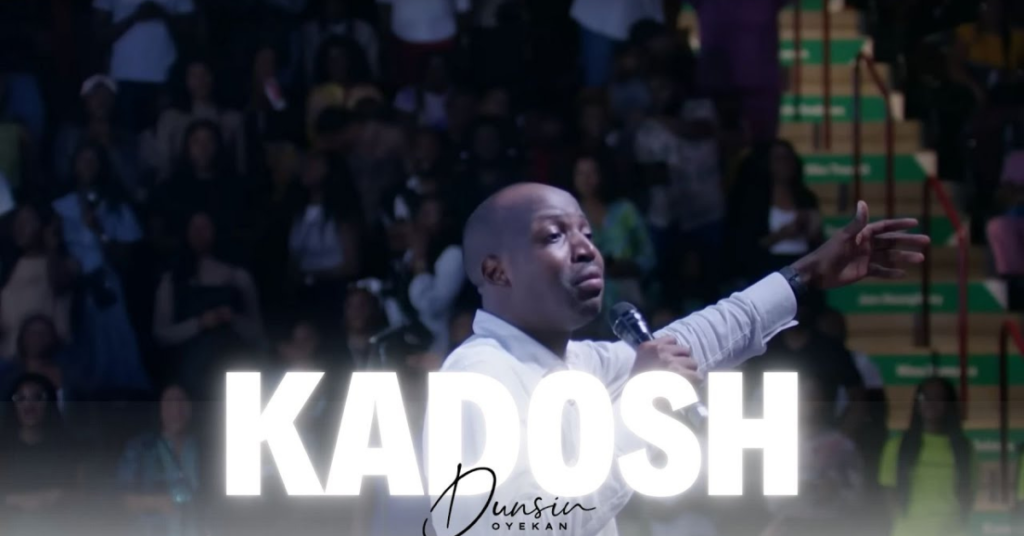 Kadosh Kadosh - Worship Song By Dunsin Oyekan