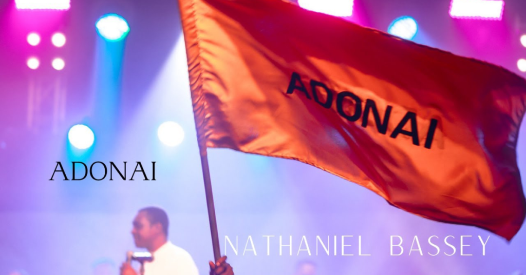 Adonai Lyrics By Nathaniel Bassey
