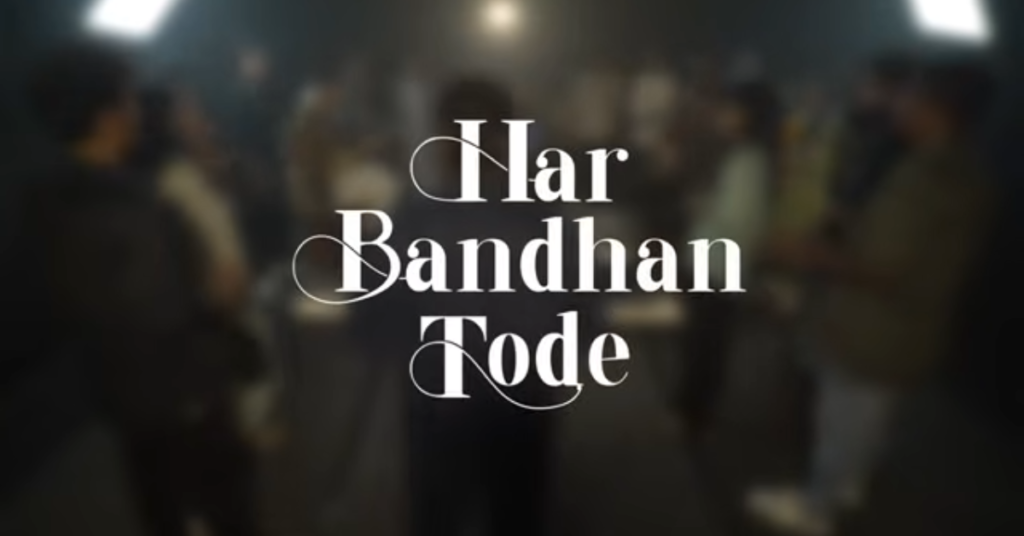 Har Bandhan Tode Lyrics