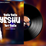 Balle Balle Yeshu Teri Balle Lyrics