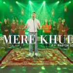 O Mere Khuda Stuti Prashansa Lyrics