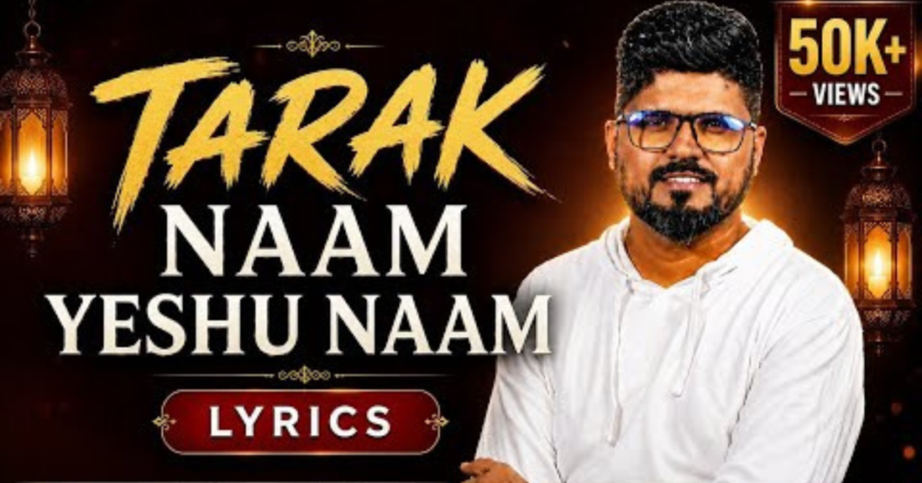 Taarak Naam Yeshu Naam Lyrics