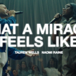 What A Miracle Feels Like Lyrics